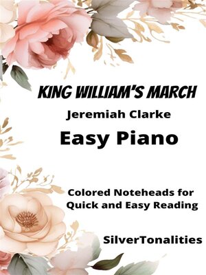 cover image of King William's March Easy Piano Sheet Music with Colored Notation